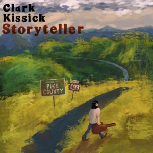 Clark Kissick - Storyteller EP - available on Amazon Music
